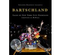 Susanne Bartsch Susanne Bartsch Presents: Bartschland (Copertina rigida)