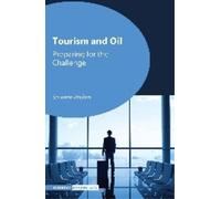 Susanne Becken Tourism and Oil (Tascabile) Tourism Essentials