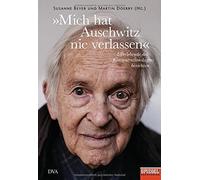 Susanne Beyer M »Mich hat Auschwitz nie verlassen«: Überleben (Copertina rigida)