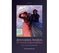 Susanne Bobzien Determinism, Freedom, and Moral Responsibilit (Copertina rigida)