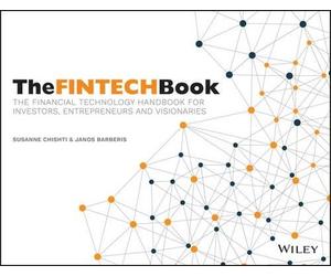 Susanne Chishti Janos Barberis The FINTECH Book (Tascabile)