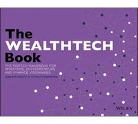 Susanne Chishti Thomas Puschmann The WEALTHTECH Book (Tascabile)