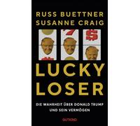 Susanne Craig L Lucky Loser: Die Wahrheit über Donald Trump u (Copertina rigida)