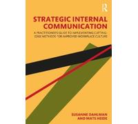 Susanne Dahlman Mats Heide Strategic Internal Communication (Copertina rigida)