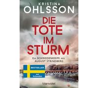 Susanne Dahmann Die Tote im Sturm: Ein Schwedenkrimi mit August Stri (Tascabile)