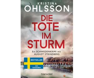 Susanne Dahmann Die Tote im Sturm: Ein Schwedenkrimi mit August Stri (Tascabile)
