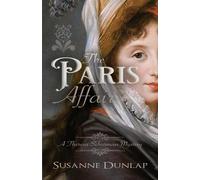 Susanne Dunlap The Paris Affair (Tascabile) Theresa Schurman Mystery