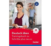 Susanne Geiger Trainingsbuch zu Schritte plus neu B1: Buch (Tascabile)