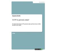 Susanne Grolle CCTV to prevent crime? (Tascabile)