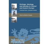 Susanne Jaeger Heritage, Ideology, and Identity in Central an (Copertina rigida)