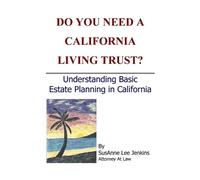 SusAnne Lee Jenkins Do You Need a California Living Trust? (Tascabile)