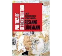 Susanne Lüdemann Politics of Deconstruction (Copertina rigida)