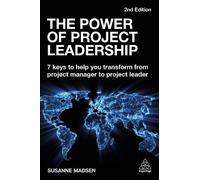 Susanne Madsen The Power of Project Leadership (Tascabile)