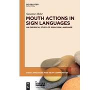 Susanne Mohr Mouth Actions in Sign Languages (Copertina rigida)