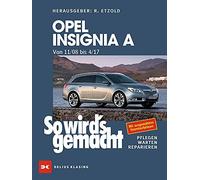 Susanne Nitschke Opel Insignia A. Von 11/08 bis 04/17: So wird's gem (Tascabile)