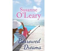 Susanne O'Leary Borrowed Dreams (Tascabile) Riviera