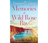 Susanne O'Leary Memories of Wild Rose Bay (Tascabile) Sandy Cove