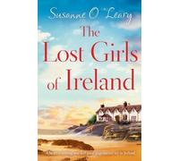 Susanne O'Leary The Lost Girls of Ireland (Tascabile) Sandy Cove