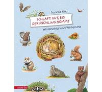 Susanne Riha Schlaf gut, bis der Frühling kommt: Winterschla (Copertina rigida)