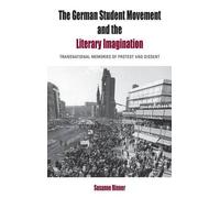 Susanne Rinner The German Student Movement and the Literary I (Copertina rigida)