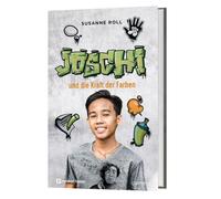Susanne Roll Joschi und die Kraft der Farben (Copertina rigida)