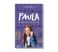 Susanne Roll Paula - Das geht sowas von gar nicht (Copertina rigida)