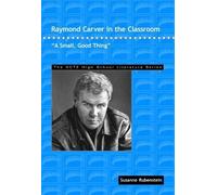 Susanne Rubenstein Raymond Carver in the Classroom (Tascabile)