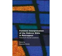 Susanne Scholz Feminist Interpretation of the Hebrew Bible in Retros (Tascabile)