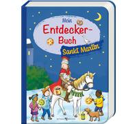 Susanne Schulte Vera Lörks Mein Entdecker-Buch: Sankt Martin (Tascabile)