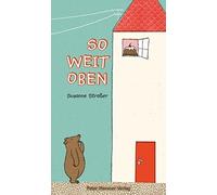 Susanne Strasser So weit oben (Copertina rigida)