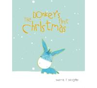 Susanne T Schroder The Donkey's First Christmas (Tascabile) Unlikely Heroes