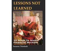 Susanne Trimbath Lessons not Learned (Tascabile)
