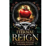 Susanne Valenti Caroline Peckham Eternal Reign (Copertina rigida)