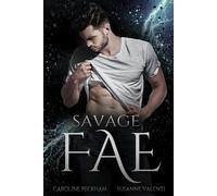 Susanne Valenti Caroline Peckham Savage Fae (Tascabile)
