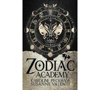 Susanne Valenti Caroline Peckham Zodiac Academy 1: The Awakening (Tascabile)