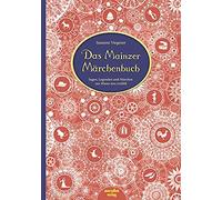 Susanne Viegene Das Mainzer Märchenbuch: Sagen, Legenden und (Copertina rigida)
