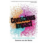 Susanne von der Becke Conscious Impact (Tascabile)