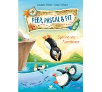 Susanne Weber L Peer, Pascal und Pit - Sprung ins Abenteuer: (Copertina rigida)