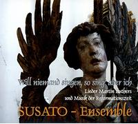 Susato-Ensemble - Will Niemand Singen,So Sing Aber Ich