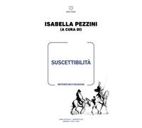 Suscettibilità. Retoriche e passioni - 2024 - Meltemi