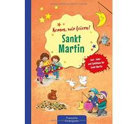 Suse Klein Petr Komm wir feiern Sankt Martin: Fest-, Feier- und Spi (Broschüre)