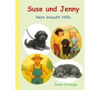Suse und Jenny: Nero braucht Hilfe