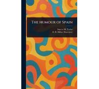 Susette M Taylor H R (Harold Robert) Milla The Humour of Spai (Copertina rigida)