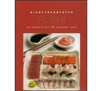 Sushi. Ediz. illustrata