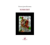 Sushi Exit. Testo inglese a fronte. Ediz. bilingue