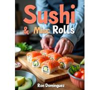 Sushi & Misc Rolls