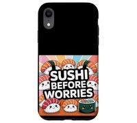 Sushi prima delle preoccupazioni Cibo Kawaii Custodia per iPhone XR