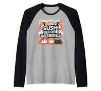Sushi prima delle preoccupazioni Cibo Kawaii Maglia con Maniche Raglan