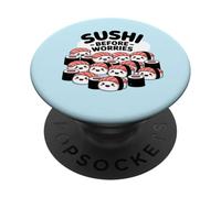 Sushi prima delle preoccupazioni Cibo Kawaii PopSockets PopGrip Adesivo