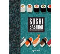 Sushi sashimi. L'arte della cucina Giapponese